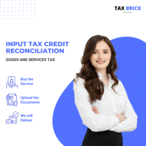 Input Tax Credit Reconciliation